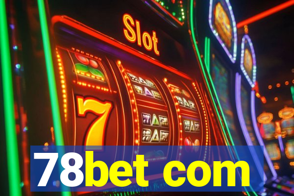 78bet com